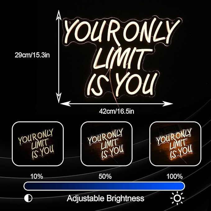 Your Only Limit Is You Neon Sign USB Powered Motivational Letters Neon Light Sign for Wall Decor Dimmable LED Warm White Positive Quote Light Up Sign for Classroom Bedroom Office Study Room