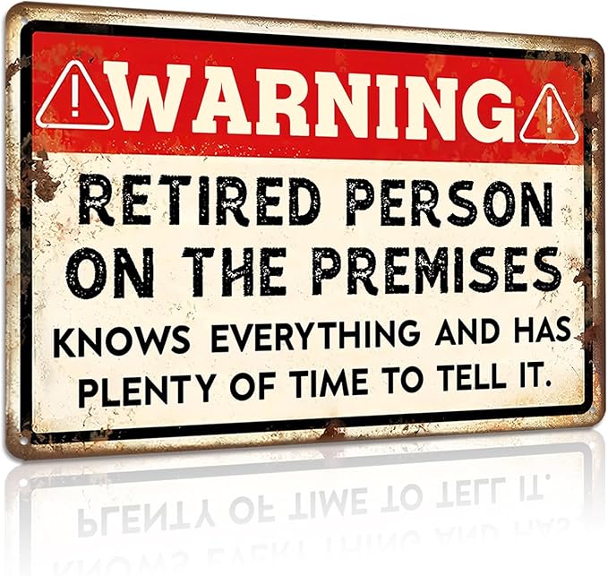 Retirement Signs - Funny Retirement Gifts for Men Vintage Warning Retired Person On Premises Metal Tin Sign for Happy Retirement Party Door Decor Retired Yard Gifts for Women 8x12 Inch-FlexoryFit