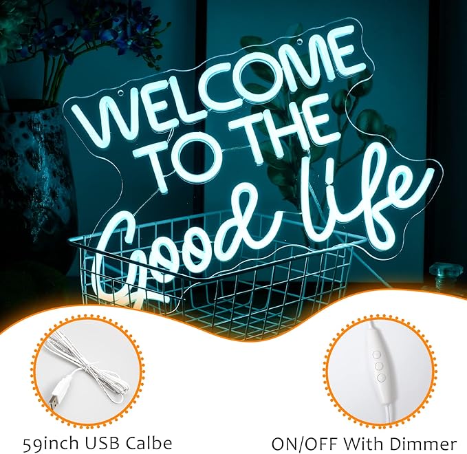 Welcome To The Good Life Neon Sign Letter LED Neon Lights Dimmable USB Powered 16.5’’X11’’Cool Wall Decorative Light Bedroom Kids Room Birthday Party Bar Decoration Gifts for Friend(Ice blue)