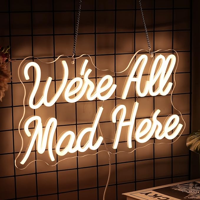 We Are All Mad Here Neon Sign Letter LED Neon Lights Dimmable USB Powered 16.5’’X9.4’’Cool Wall Decorative Light Bedroom Bar Birthday Party Decoration Gifts (Warm White)