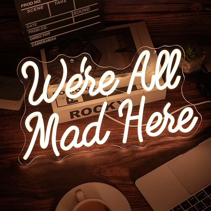 We Are All Mad Here Neon Sign Letter LED Neon Lights Dimmable USB Powered 16.5’’X9.4’’Cool Wall Decorative Light Bedroom Bar Birthday Party Decoration Gifts (Warm White)