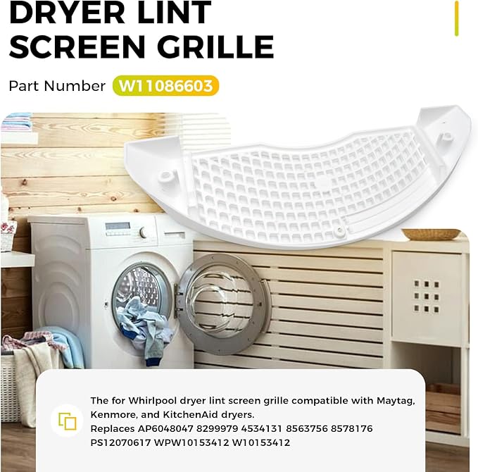 W11086603 Dryer Lint Screen Grille Replacement Compatible with Whirlpool, Maytag, Kenmore and KitchenAid Dryers, Replaces AP6048047 WP8299979, WPW10153412