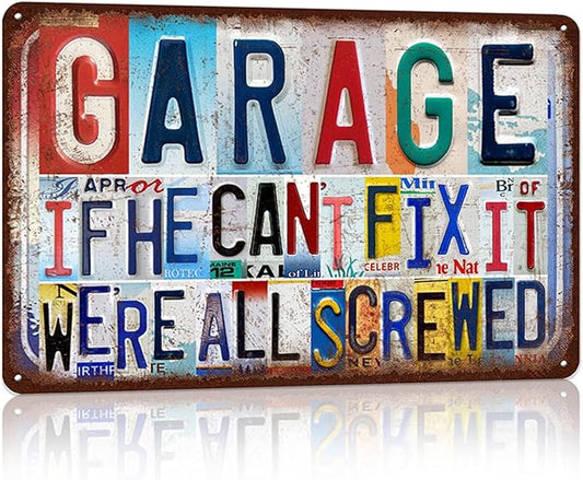Vintage Garage Wall Decor Metal Sign Tin Signs Poster - If He Can't Fix It We're All Screwed-FlexoryFit