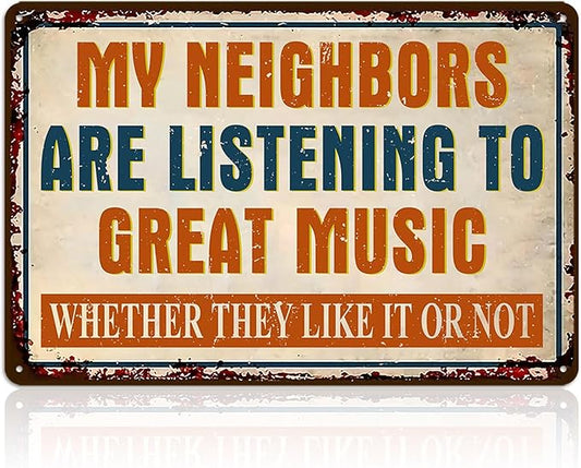Man Cave Signs Garage Decor Vintage Music Wall Art for Game Room Patio Home Bar - Funny Garage Accessories for Men My Neighbors Are Listening To Great Music Metal Sign Gifts 8x12 Inch-FlexoryFit