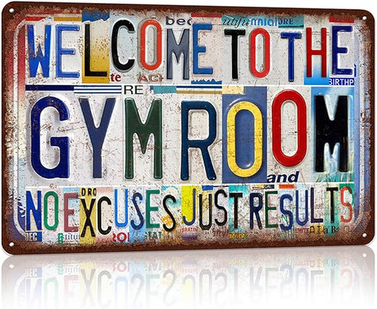 Vintage Gym Room Wall Decor Metal Sign Tin Signs Poster - Welcome To The Gym Room No Excuses Just Results-FlexoryFit
