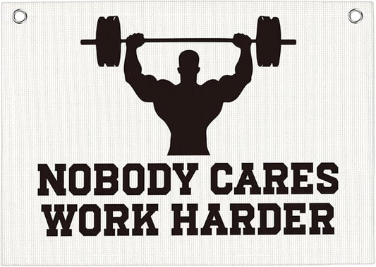Nobody Cares Work Harder Gym Motivational Wall Art Banner Dorm Posters Gifts for Guys Men Women Gym Flag Decor for Home Gym Bedroom Workout Room 30x20 Inchs