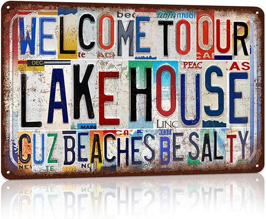 Vintage Lake House Wall Decor Metal Sign Tin Signs Poster - Welcome To Our Lake House Cuz Beaches Be Salty-FlexoryFit